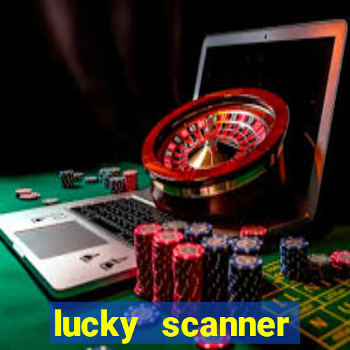 lucky scanner leitor da sorte